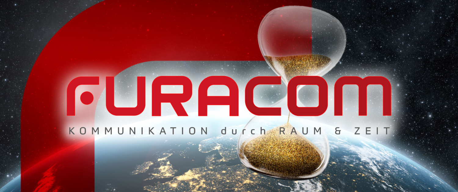 FURACOM – Kommunikation durch Raum & Zeit